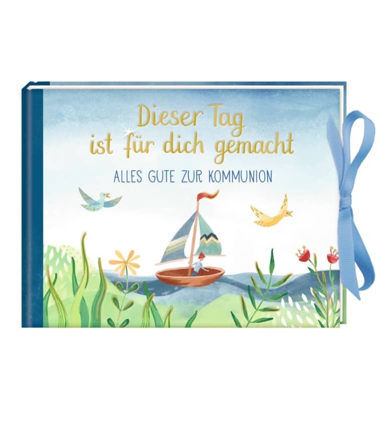 Dieser Tag ist für dich gemacht (Geldkuvert-Geschenkbuch zur Kommunion) Dieser Tag ist für dich gemacht (Geldkuvert-Geschenkbuch zur Kommunion)