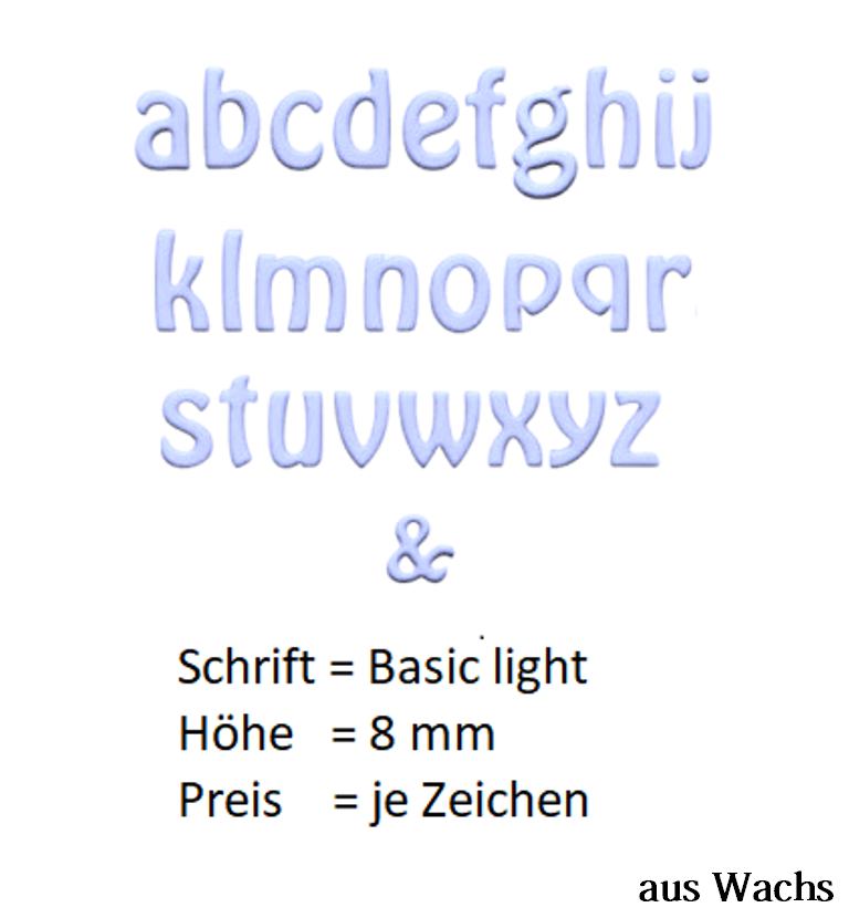 Buchstabe klein (Preis je Buchstabe) Echtwachs in Hellblau "Basic-light" in 8 mm. Buchstabe klein (Preis je Buchstabe) Echtwachs in Hellblau "Basic-light" in 8 mm.