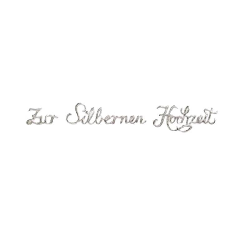 Verzierornament Schriftzug: "Zur silbernen Hochzeit" 20 x 140mm Verzierornament Schriftzug: "Zur silbernen Hochzeit" 20 x 140mm