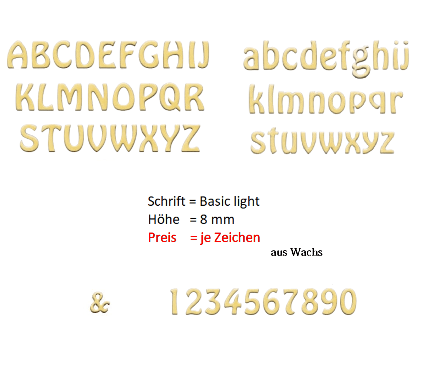Beschriftung "Basic-light" in 8 mm Echtwachs in Gold (Preis je Zeichen)