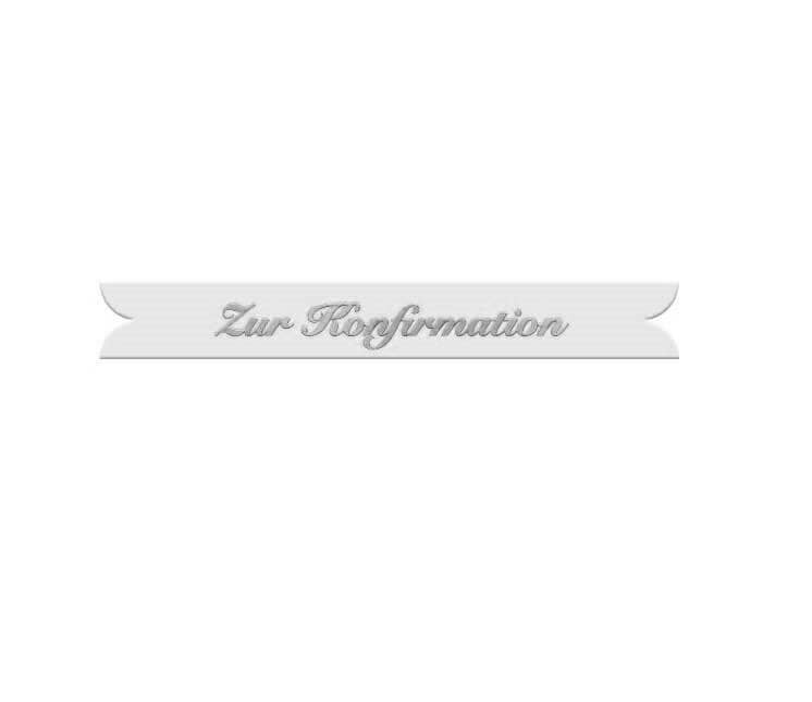 Verzierornamente Schriftband Zur Konfirmation Silber auf Weiss 7 mm Band 11mm Verzierornamente Schriftband Zur Konfirmation Silber auf Weiss 7 mm Band 11mm
