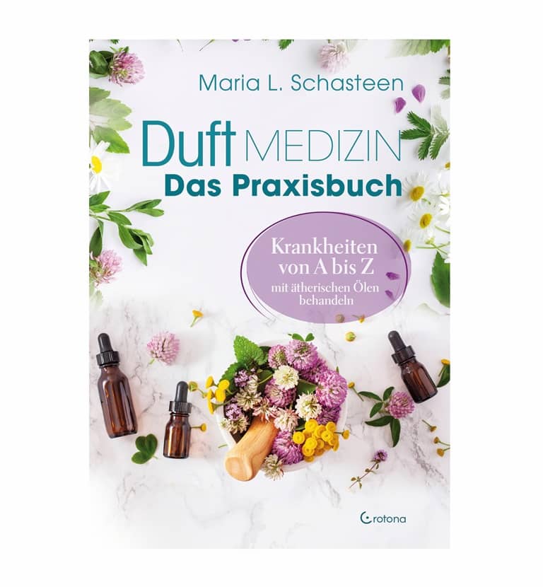  Duftmedizin Das Praxisbuch v. Maria L. Schasteen