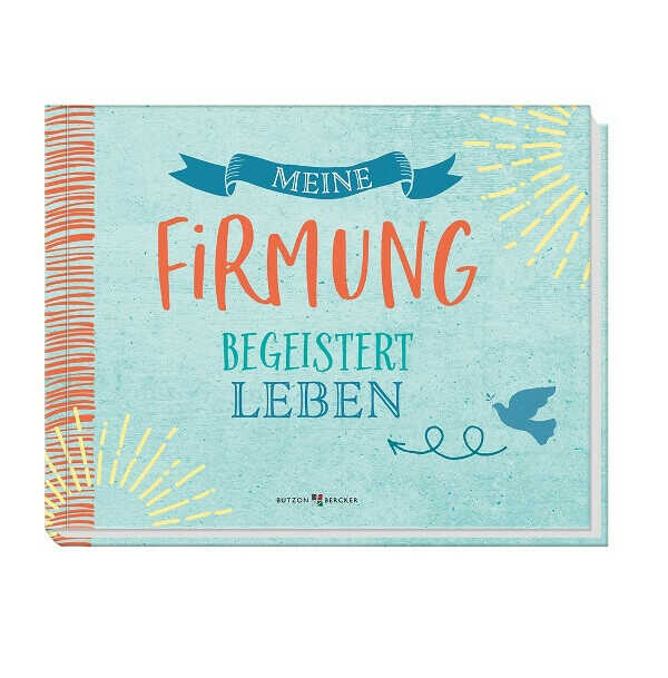 Meine Firmung Foto- und Erinnerungsbuch Meine Firmung Foto- und Erinnerungsbuch