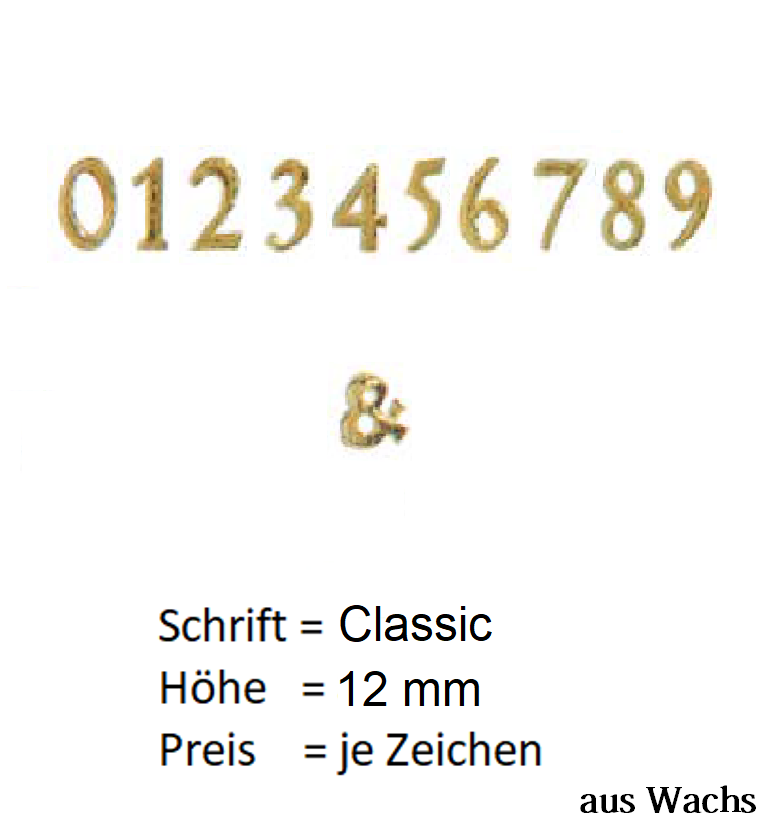 Zahl (Preis je Zahl) Echtwachs in Gold "Classic" in 12 mm. Zahl (Preis je Zahl) Echtwachs in Gold "Classic" in 12 mm.