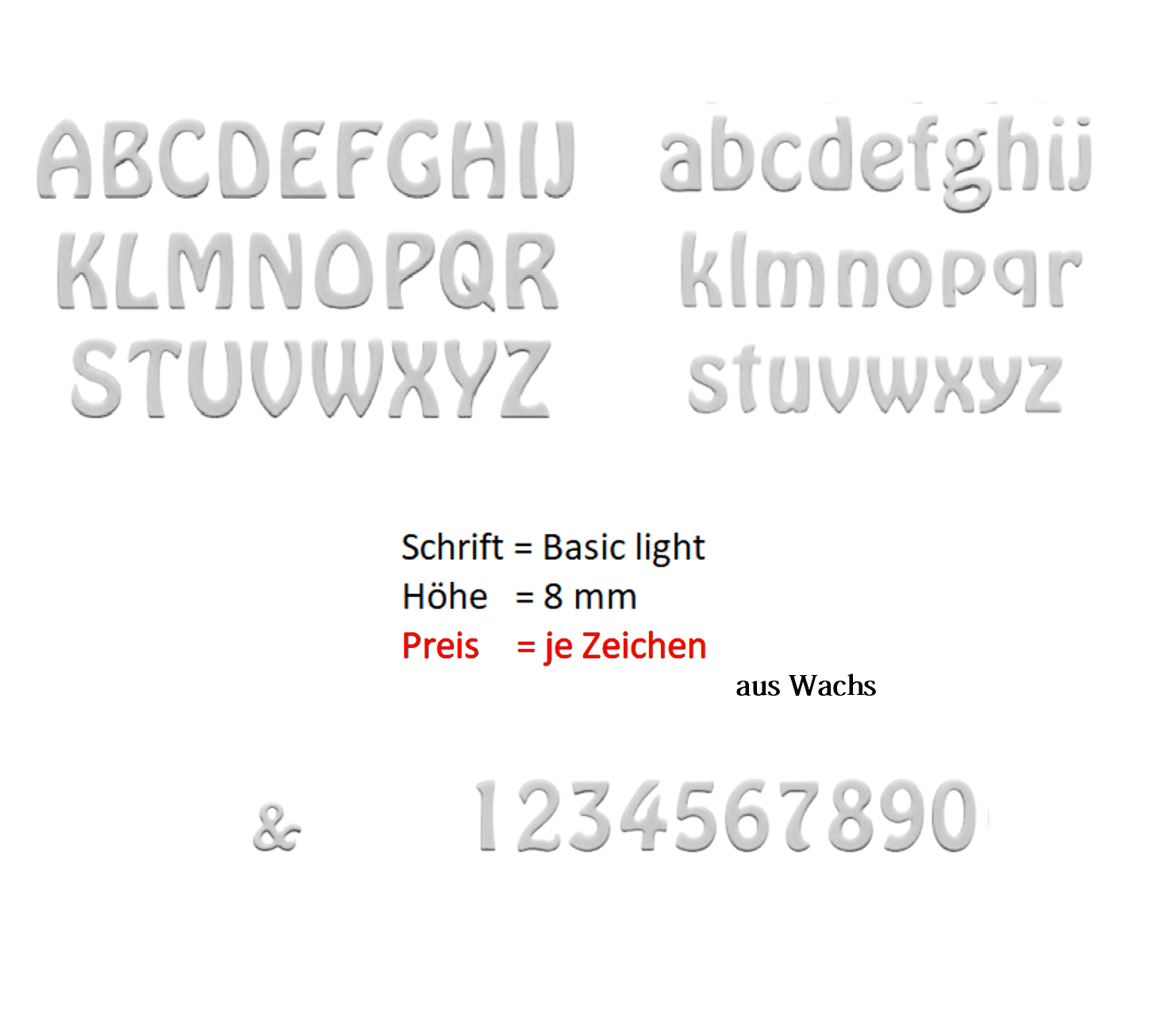 Beschriftung "Basic-light" in 8 mm Echtwachs in Silber (Preis je Zeichen)