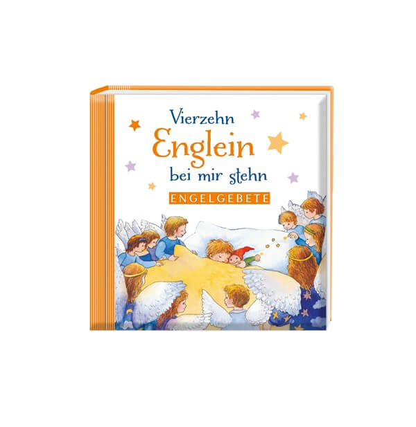 Kinderbuch, Engelgebete Kinderbuch, Engelgebete, vierzehn Englein bei mir stehn. Engelgebete für Kinder