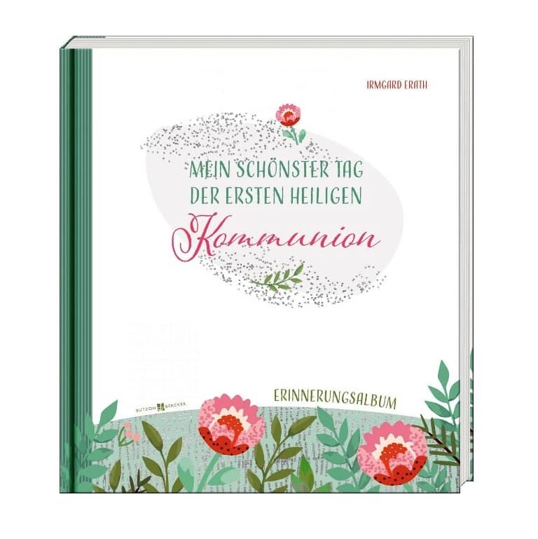 Mein schönster Tag der ersten heiligen Kommunion - Erinnerungsalbum Mein schönster Tag der ersten heiligen Kommunion - Erinnerungsalbum