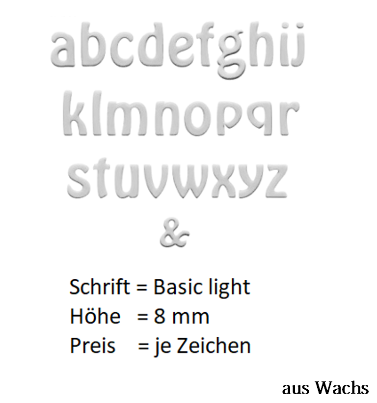 Buchstabe klein (Preis je Buchstabe) Echtwachs in Silber "Basic-light" in 8 mm. Buchstabe klein (Preis je Buchstabe) Echtwachs in Silber "Basic-light" in 8 mm.
