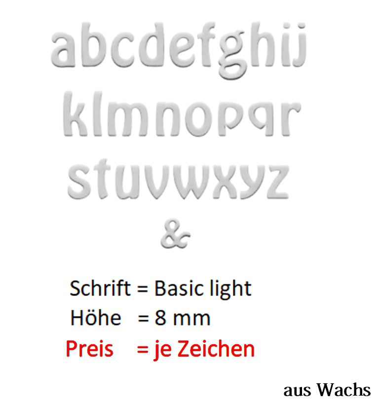 Buchstabe klein (Preis je Buchstabe) Echtwachs in Silber "Basic-light" in 8 mm.