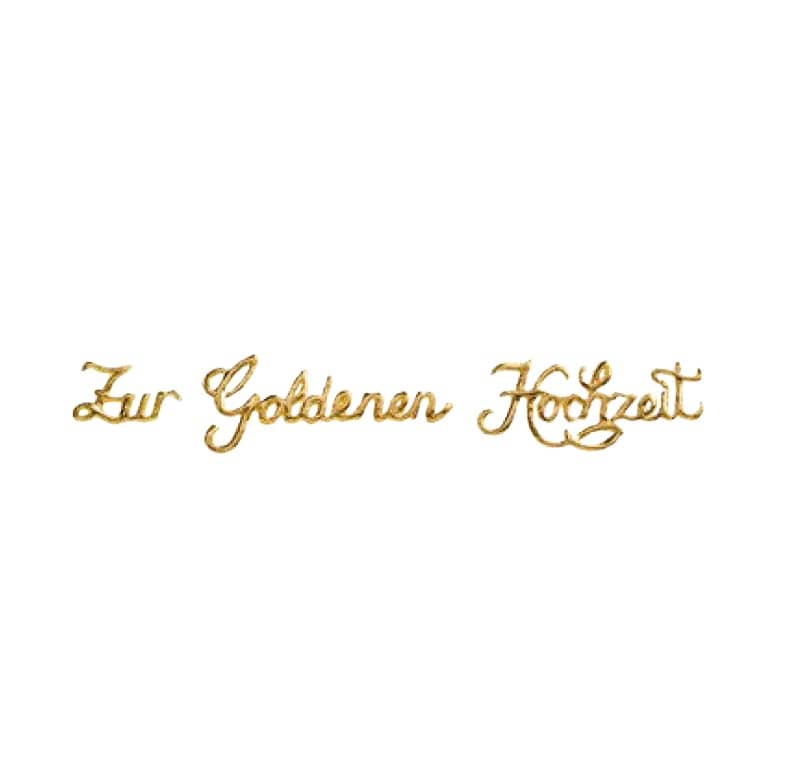 Verzierornament Schriftzug: "Zur goldenen Hochzeit" 20 x 130mm Verzierornament Schriftzug: "Zur goldenen Hochzeit" 20 x 130mm